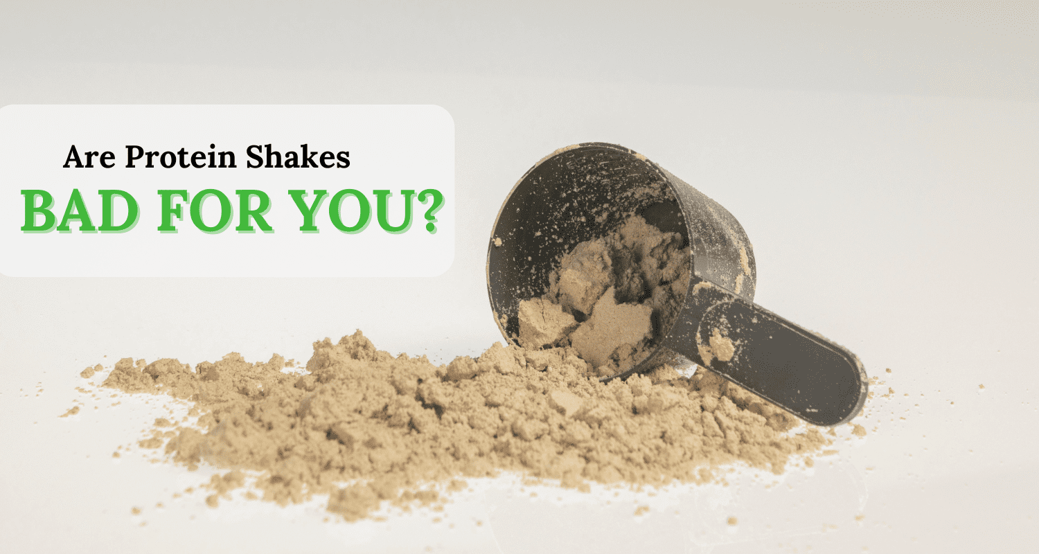 are protein shakes bad for you
