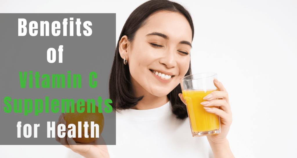 benefits of vitamin C supplements