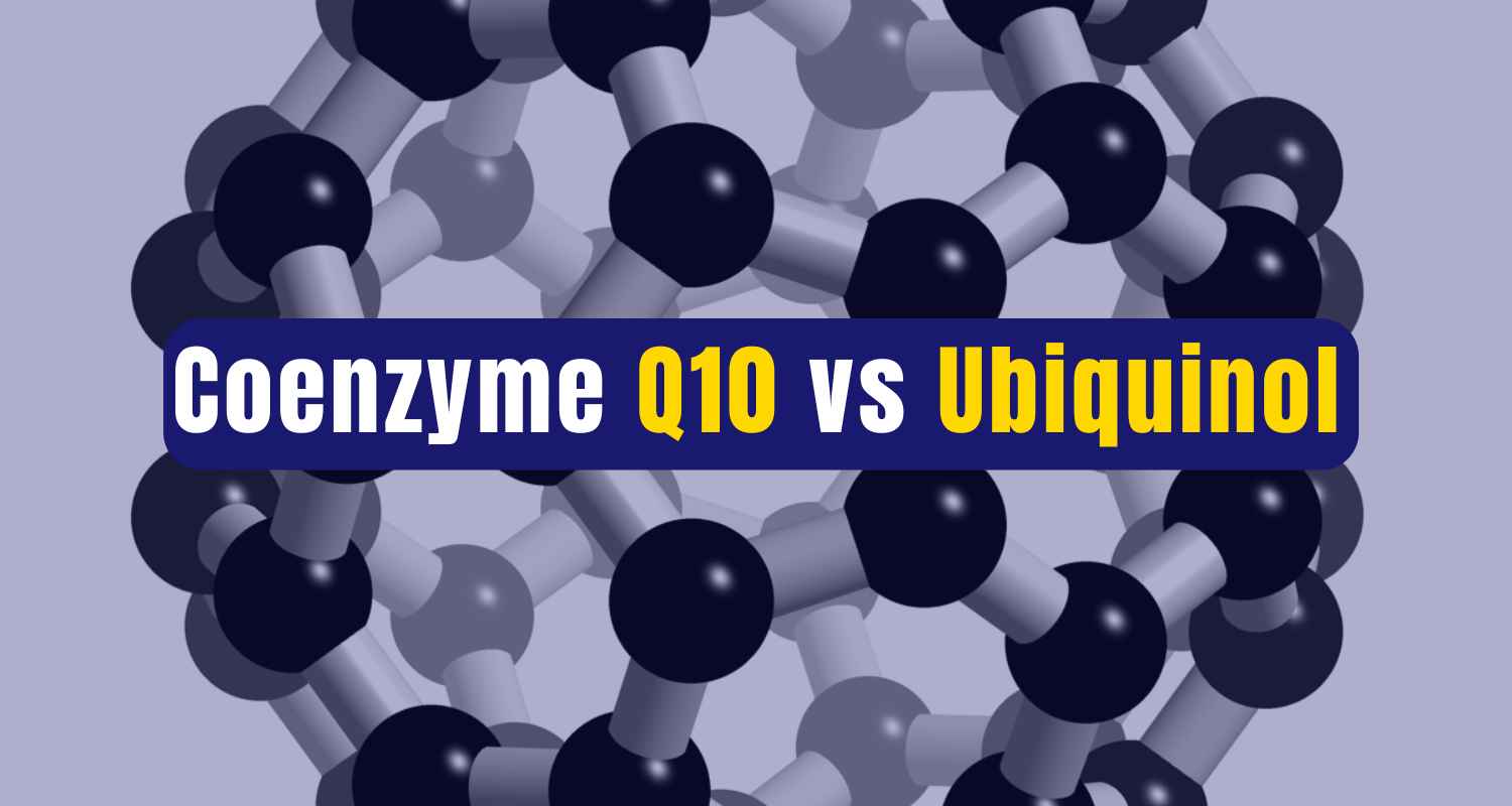 coenzyme q10 vs ubiquinol