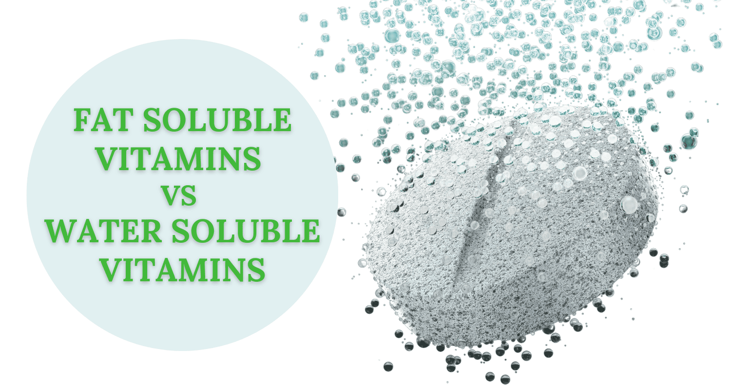 fat soluble vitamins vs water soluble vitamins