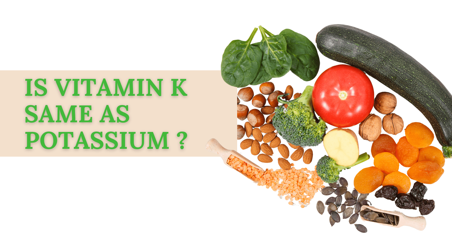 is vitamin K the same as potassium