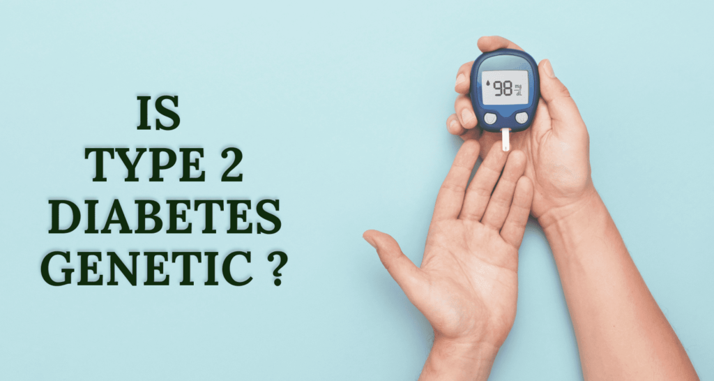 is type 2 diabetes genetic