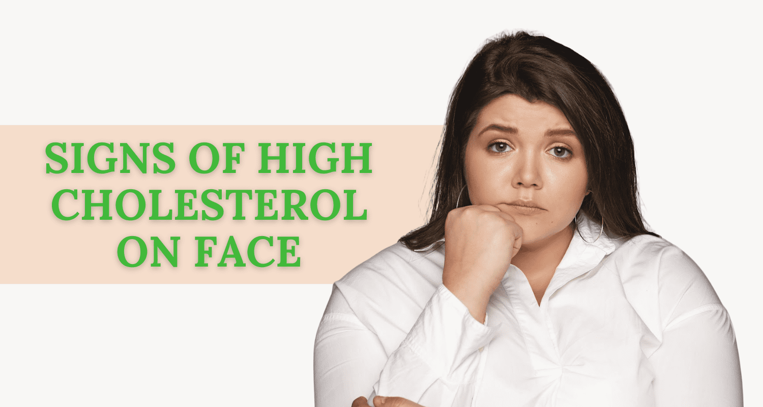 signs of high cholesterol on face