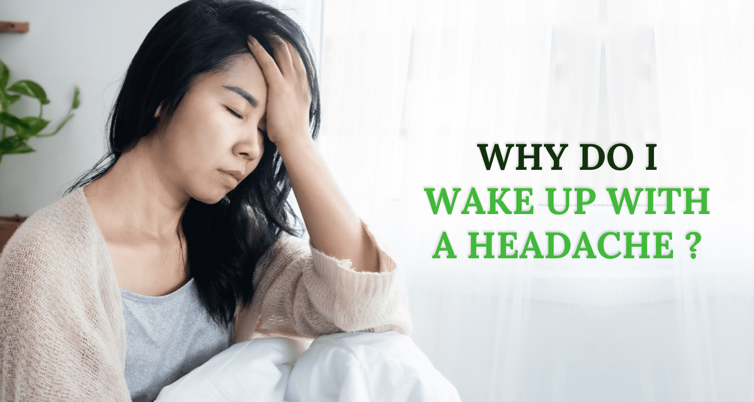 why do I wake up with a headache