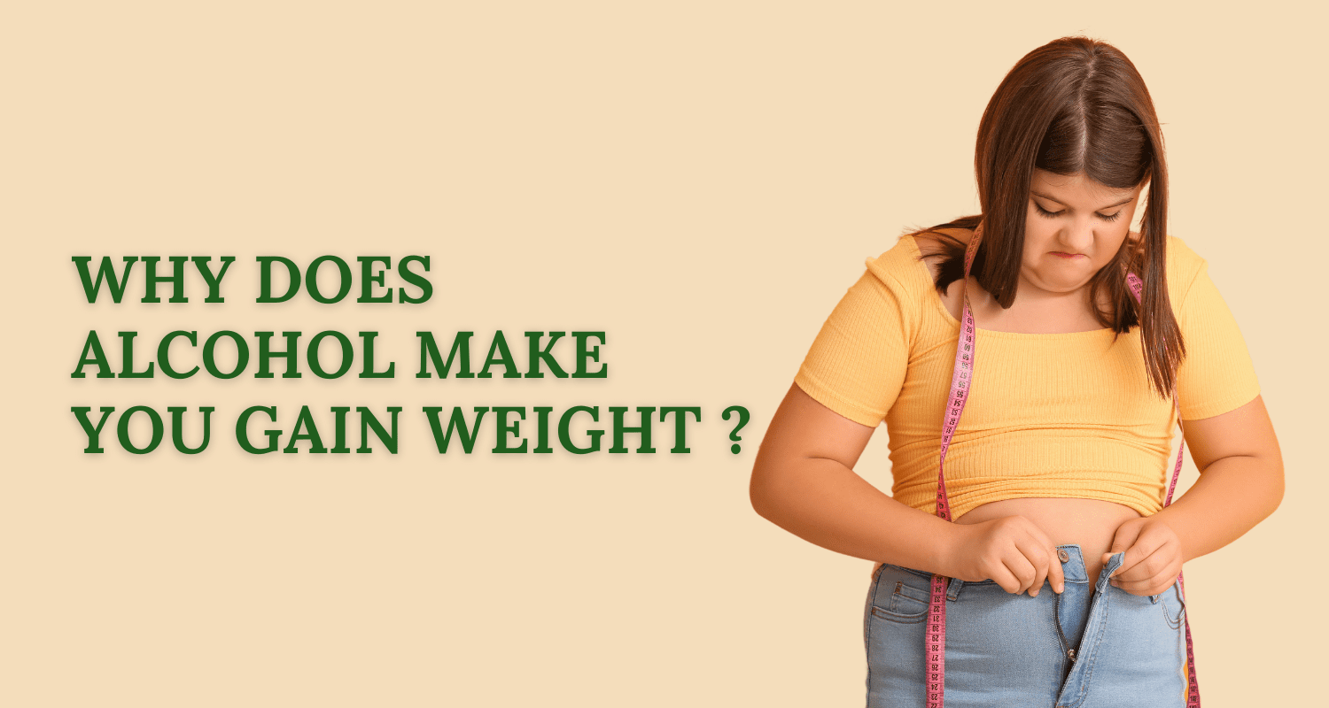 why does alcohol make you gain weight